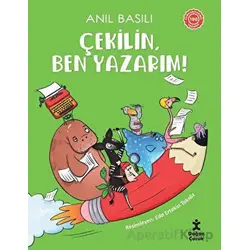 Çekilin, Ben Yazarım! - Anıl Basılı - Doğan Çocuk