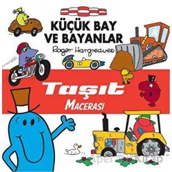Küçük Bay ve Bayanlar - Taşıt Macerası - Roger Hargreaves - Doğan Çocuk