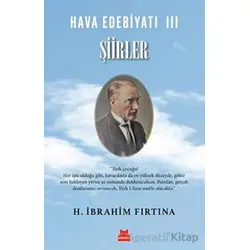 Hava Edebiyatı 3 - Şiirler - H. İbrahim Fırtına - Kırmızı Kedi Yayınevi