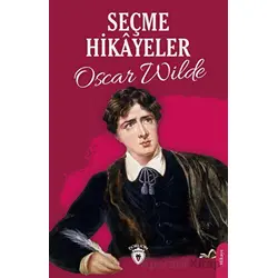 Seçme Hikayeler - Oscar Wilde - Dorlion Yayınları
