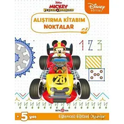 Disney Eğitsel Mickey ve Çılgın Yarışçılar Alıştırma Kitabım Noktalar - Gökçe Demir - Beta Kids