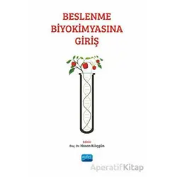 Beslenme Biyokimyasına Giriş - Kolektif - Nobel Akademik Yayıncılık