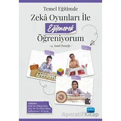 Temel Eğitimde Zeka Oyunları İle Eğlenerek Öğreniyorum - 4. Sınıf Örneği