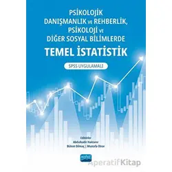 Psikolojik Danışmanlık ve Rehberlik, Psikoloji ve Diğer Sosyal Bilimlerde Temel İstatistik