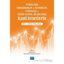 Psikolojik Danışmanlık ve Rehberlik, Psikoloji ve Diğer Sosyal Bilimlerde İleri İstatistik