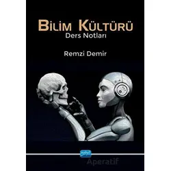 Bilim Kültürü - Remzi Demir - Nobel Akademik Yayıncılık