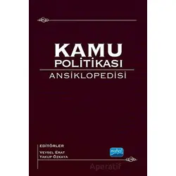 Kamu Politikası Ansiklopedisi - Kolektif - Nobel Akademik Yayıncılık