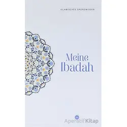 Islamisches Grundwissen Meine Ibadah Temel İslam Bilgileri İbadetim Almanca