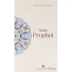 Islamisches Grundwissen Mein Prophet Temel İslam Bilgileri Peygamberim Almanca