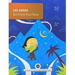 Les Anges Qui Prient Pour Nous (Bizim için Dua Eden Melekler) Fransızca