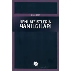 Yeni Ateistlerin Yanılgıları - Emine Öğük - Diyanet İşleri Başkanlığı