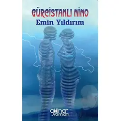 Gürcistanlı Nino - Emin Yıldırım - Gülnar Yayınları