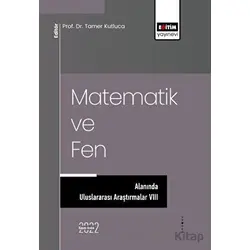 Matematik ve Fen Alanında Uluslararası Araştırmalar VIII