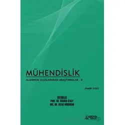 Mühendislik Alanında Uluslararası Araştırmalar - 2 Aralık 2022 - Coşkun Özalp - Serüven Yayınevi