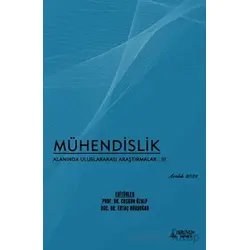 Mühendislik Alanında Uluslararası Araştırmalar - 3 - Aralık 2022 - Coşkun Özalp - Serüven Yayınevi