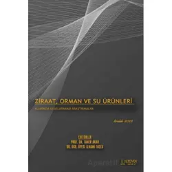 Ziraat, Orman ve Su Ürünleri Alanında Uluslararası Araştırmalar - Aralık 2022