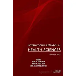 International Research in Health Sciences - December 2022 - Engin Şahna - Serüven Yayınevi