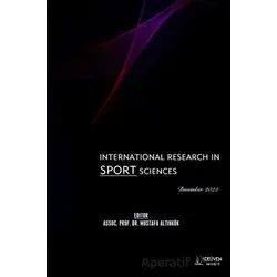 International Research in Sport Sciences - December 2022 - Mustafa Altınkök - Serüven Yayınevi