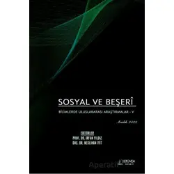 Sosyal ve Beşeri Bilimlerde Uluslararası Araştırmalar 5 - Aralık 2022