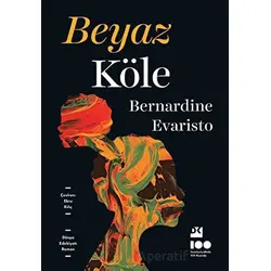 Beyaz Köle - Bernardine Evaristo - Doğan Kitap
