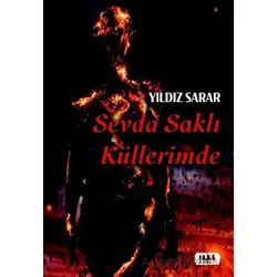 Sevda Saklı Küllerimde - Yıldız Sarar - Tilki Kitap