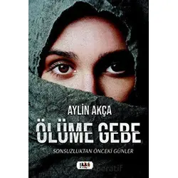Ölüme Gebe - Aylin Akça - Tilki Kitap