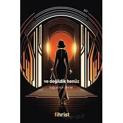 Ve Değildik Henüz - Tuğçe Nur İmrat - Fihrist Kitap