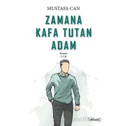Zamana Kafa Tutan Adam - Mustafa Can - Armoni Yayıncılık