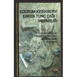 Bodrum Kesikservi - Kolektif - Bilgin Kültür Sanat Yayınları