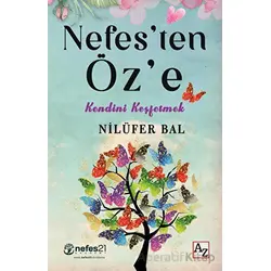 Nefes’ten Öz’e - Nilüfer Bal - Az Kitap