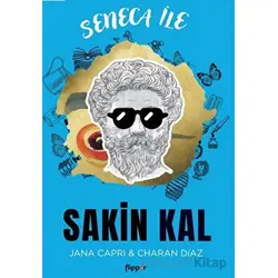 Seneca ile Sakin Kal - Jana Capri - Flipper Yayıncılık