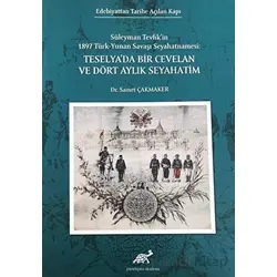 Teselyada Bir Cevelan ve Dört Aylık Seyahatim - Samet Çakmaker - Paradigma Akademi Yayınları