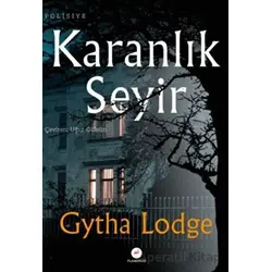 Karanlık Seyir - Gytha Lodge - Flamingo Yayınları
