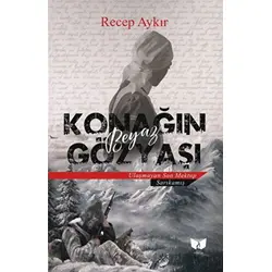 Konağın Beyaz Gözyaşı - Recep Aykır - Ateş Yayınları