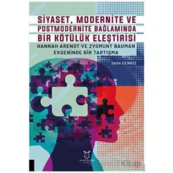 Siyaset, Modernite ve Postmodernite Bağlamında Bir Kötülük Eleştirisi