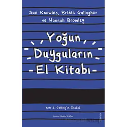 Yoğun Duyguların El Kitabı - Sue Knowles - Sola Unitas