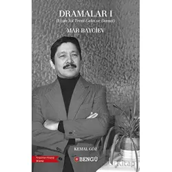 Dramalar 1 - Mar Bayciev - Bengü Yayınları