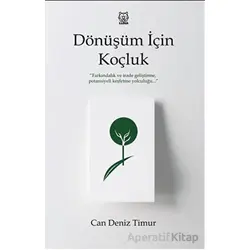 Dönüşüm İçin Koçluk - Can Deniz Timur - Luna Yayınları