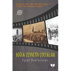 Soğuk Cennetin Çocukları - Eşref Özoltulular - Ateş Yayınları