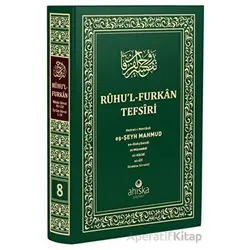 Ruhul Furkan Tefsiri 8. Cilt (Orta Boy) - Mahmud Ustaosmanoğlu - Ahıska Yayınevi