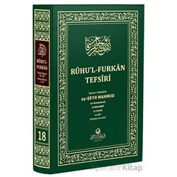 Ruhul Furkan Tefsiri 18. Cilt (Orta Boy) - Mahmud Ustaosmanoğlu - Ahıska Yayınevi
