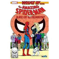 What If? Spider-Man Black Cat ile Evlenseydi? - Danny Fingeroth - Presstij Kitap