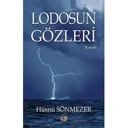 Lodosun Gözleri - Hüsnü Sönmezer - Tunç Yayıncılık