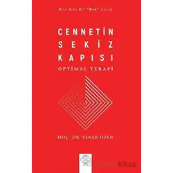 Cennetin Sekiz Kapısı - Optimal Terapi - Yener Özen - Post Yayınevi