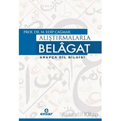 Alıştırmalarla Belagat - M. Edip Çağmar - Ensar Neşriyat