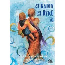23 Kadın 23 Öykü - Kolektif - Artshop Yayıncılık