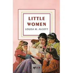 Little Women - Louisa M. Alcott - Fark Yayınları