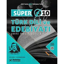 Armada Süper 10.Sınıf Türk Dili Ve Edebiyatı Yeni Nesil Soru Kitabı - Nuh Kabakcı - Armada Yayınları