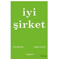 İyi Şirket - Uygar Özesmi - Yeni İnsan Yayınevi