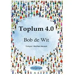 Toplum 4.0 - Bob de Wit - Yeni İnsan Yayınevi